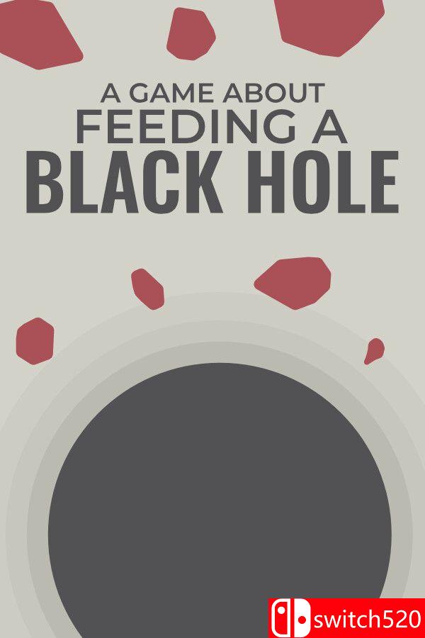《关于喂养黑洞的游戏（A Game About Feeding A Black Hole）》官方中文 [中文/英文/日语]-情久项目网