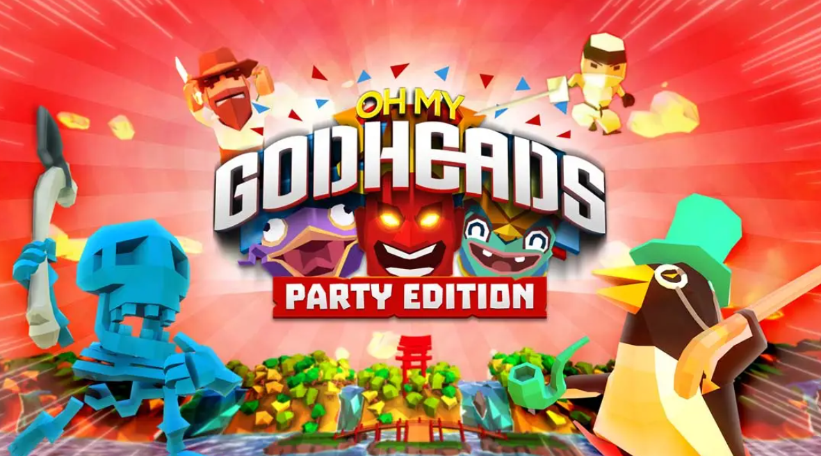 《我的天呐：派对版 Oh My Godheads: Party Edition》Switch英文版NSP下载 – 含1.0.0补丁-情久项目网