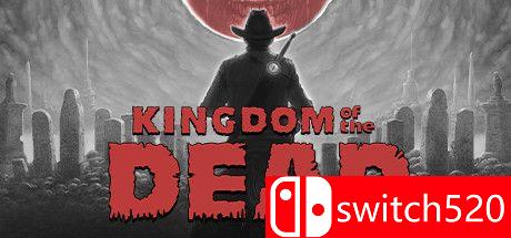 《死亡帝国（KINGDOM of the DEAD）》官方中文 v1.21 [中文/繁体/英文/日语]-情久项目网