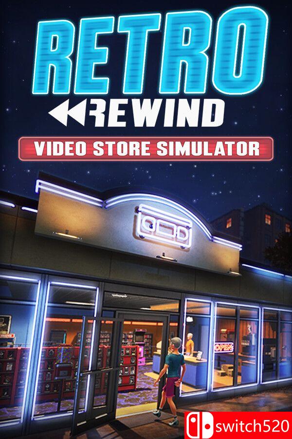 《复古倒带：录像店模拟器（Retro Rewind – Video Store Simulator）》[英文]-情久项目网